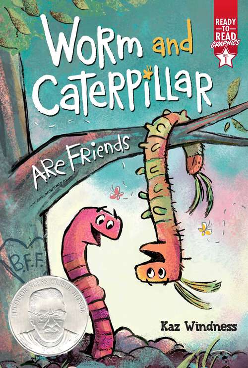 Book cover of Worm and Caterpillar Are Friends: Ready-to-Read Graphics Level 1 (Ready-to-Read Graphics)