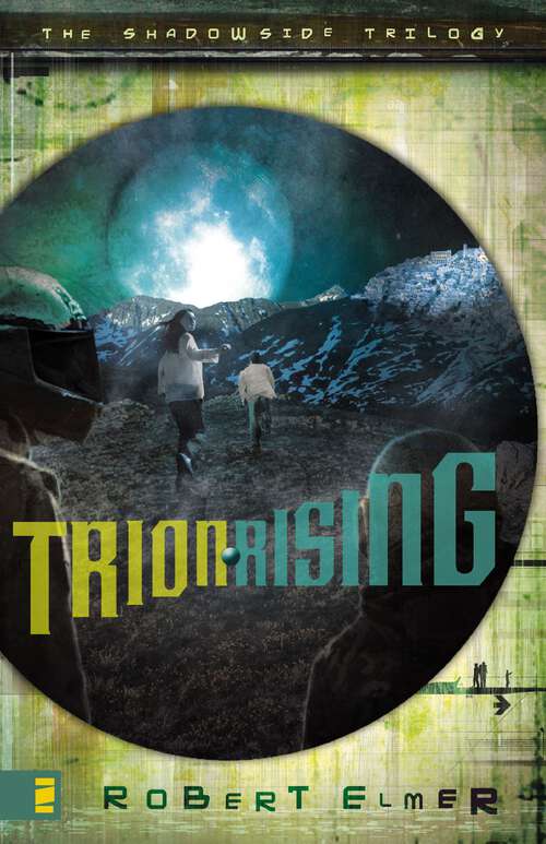 Book cover of Trion Rising (The Shadowside Trilogy)