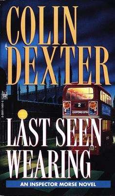 Book cover of Last Seen Wearing: An Inspector Morse Mystery #2