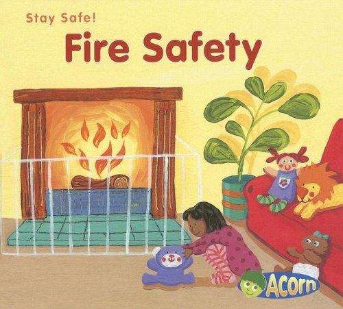 Book cover of Fire Safety (Stay Safe)