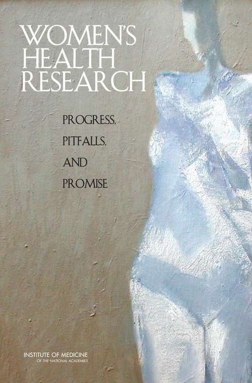 Book cover of Women'S Health Research: Progress, Pitfalls, And Promise