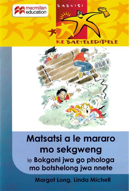 Book cover of Matsatsi a le mararo mo sekgweng le Bokgoni jwa go phologa mo botshelong jwa nnete