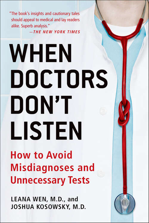 Book cover of When Doctors Don't Listen: How to Avoid Misdiagnoses and Unnecessary Tests