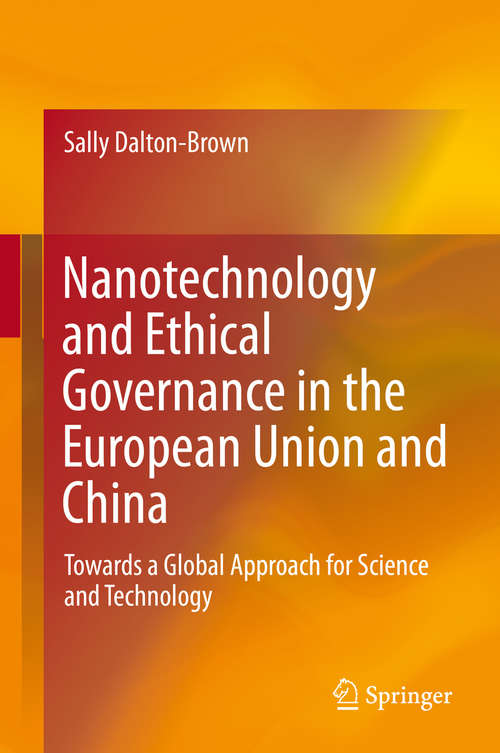 Book cover of Nanotechnology and Ethical Governance in the European Union and China