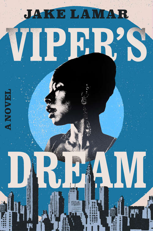 Book cover of Viper's Dream: A Novel