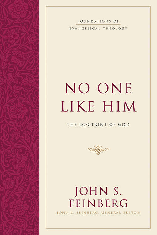 Book cover of No One Like Him: The Doctrine of God (Second Edition)