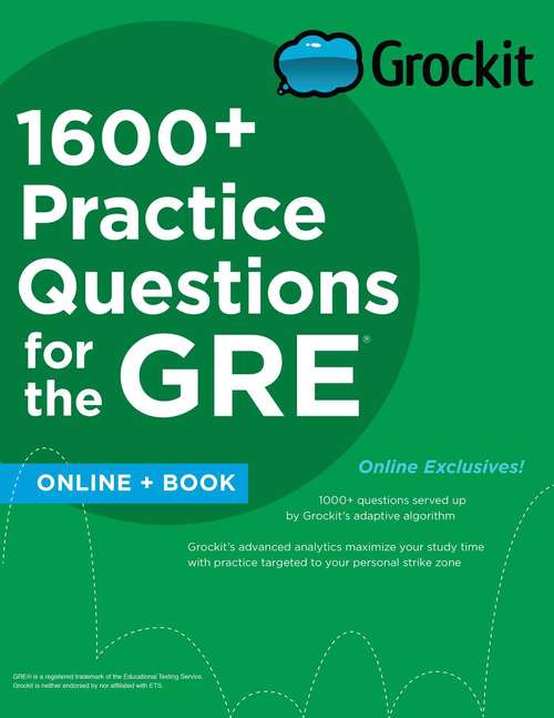 Book cover of Grockit 1600+ Practice Questions for the GRE
