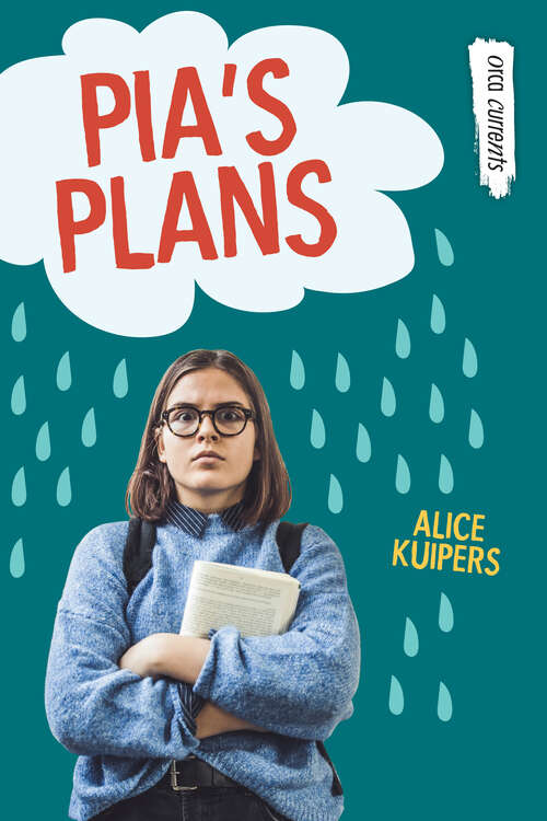 Book cover of Pia's Plans (Orca Currents)