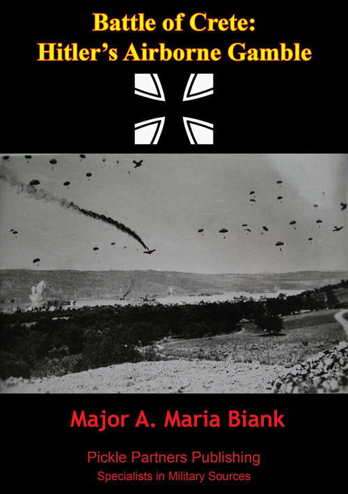 Book cover of Battle Of Crete: Hitler’s Airborne Gamble