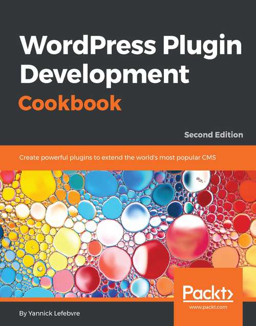 Book cover of WordPress Plugin Development Cookbook - Second Edition