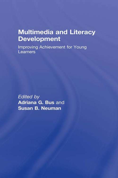 Multimedia and Literacy Development: Improving Achievement for Young Learners
