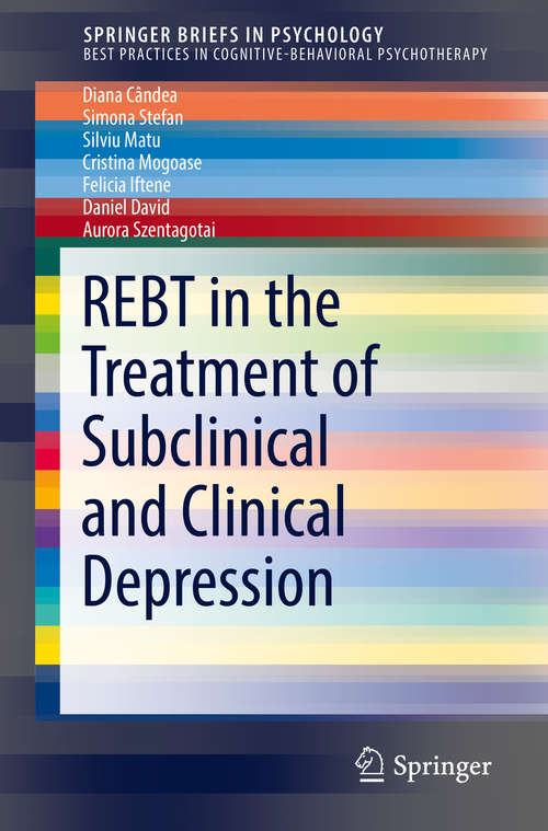 REBT in the Treatment of Subclinical and Clinical Depression (SpringerBriefs in Psychology)