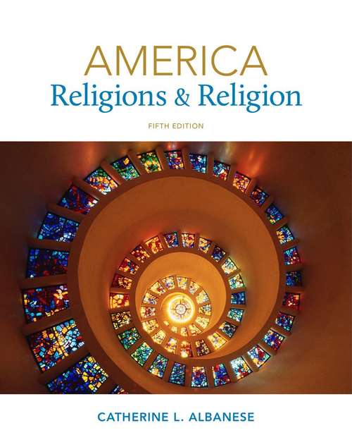 America: Religions and Religion (5th Edition)