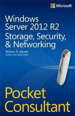 Book cover of Windows Server 2012 R2 Pocket Consultant: Storage, Security, & Networking
