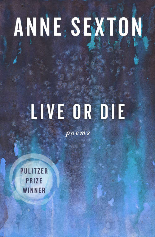 Live or Die: Poems