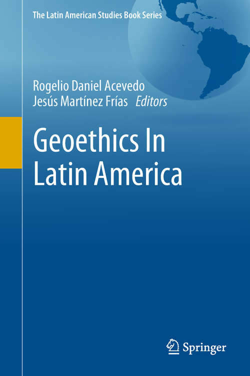 Book cover of Geoethics In Latin America (The Latin American Studies Book Series)