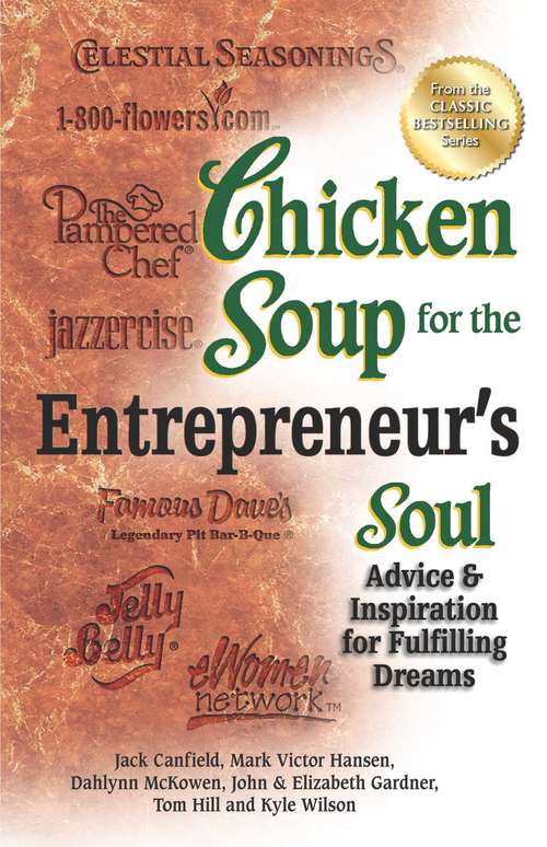 Chicken Soup for the Entrepreneur's Soul
