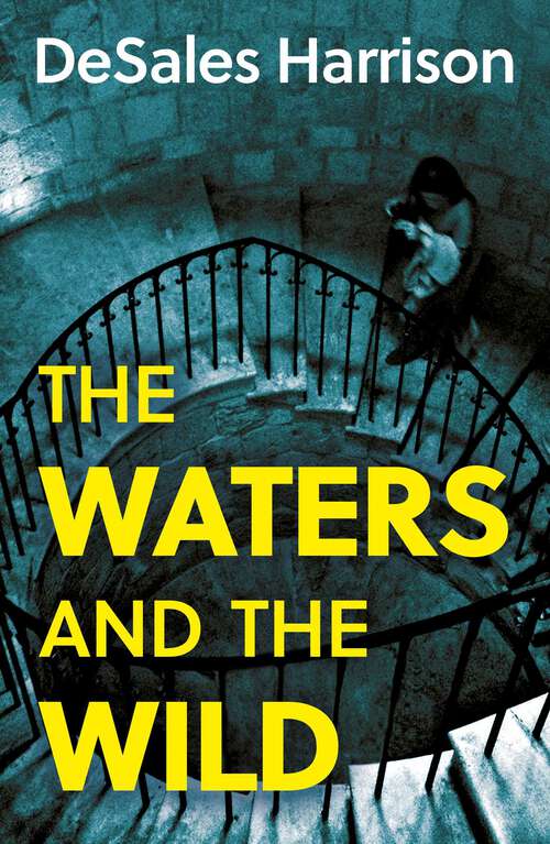 Book cover of The Waters and the Wild: A Novel