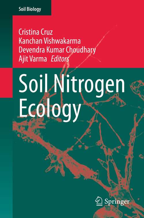 Soil Nitrogen Ecology (Soil Biology #62)