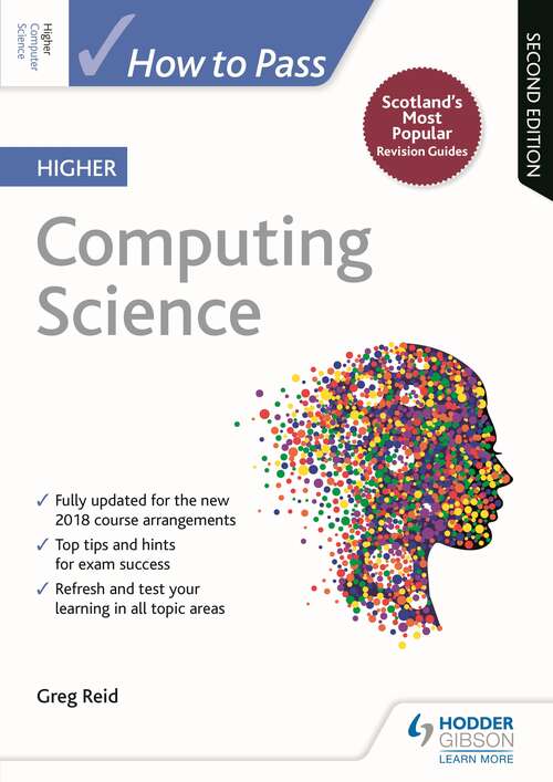 Book cover of How to Pass Higher Computing Science, Second Edition (How To Pass - Higher Level)