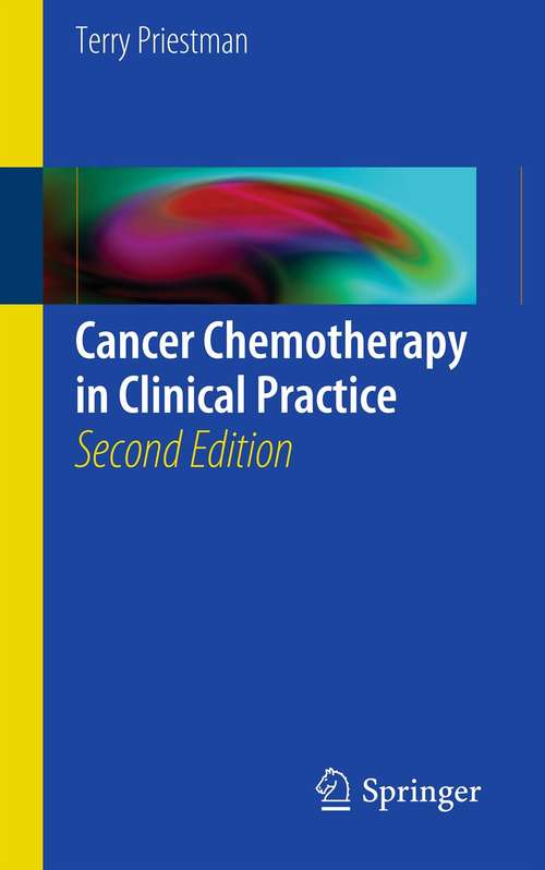 Book cover of Cancer Chemotherapy in Clinical Practice