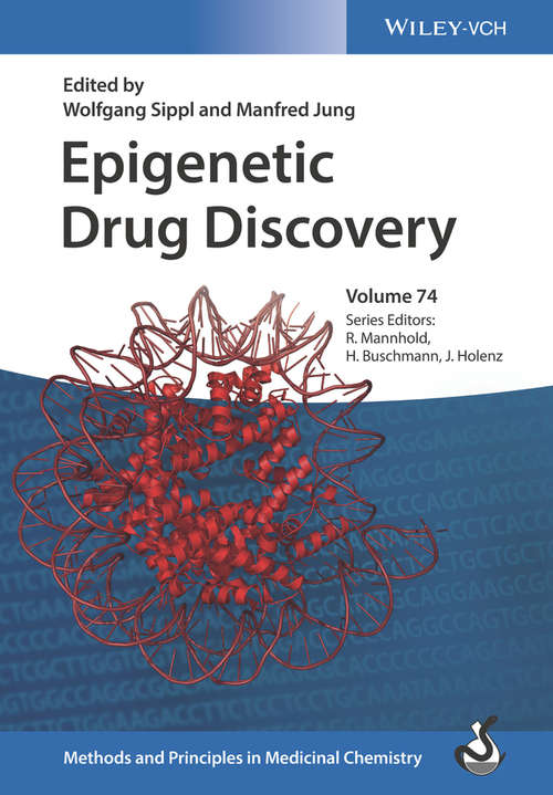 Epigenetic Drug Discovery (Methods and Principles in Medicinal Chemistry)