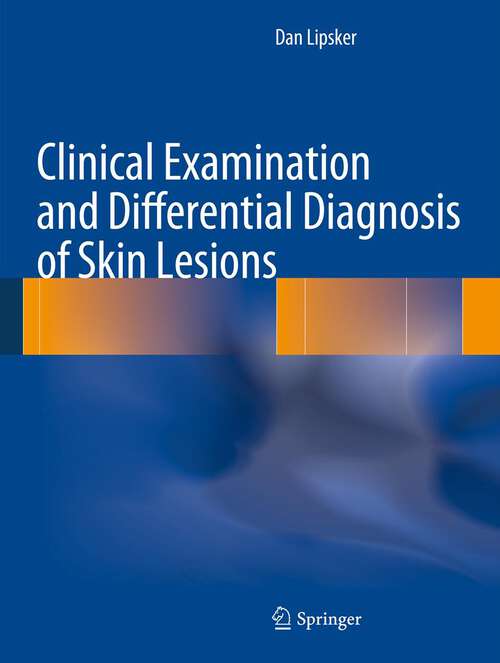 Book cover of Clinical Examination and Differential Diagnosis of Skin Lesions