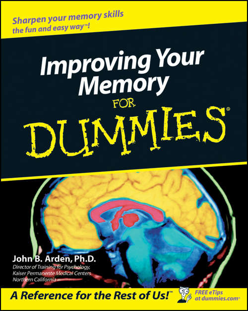 Book cover of Improving Your Memory For Dummies