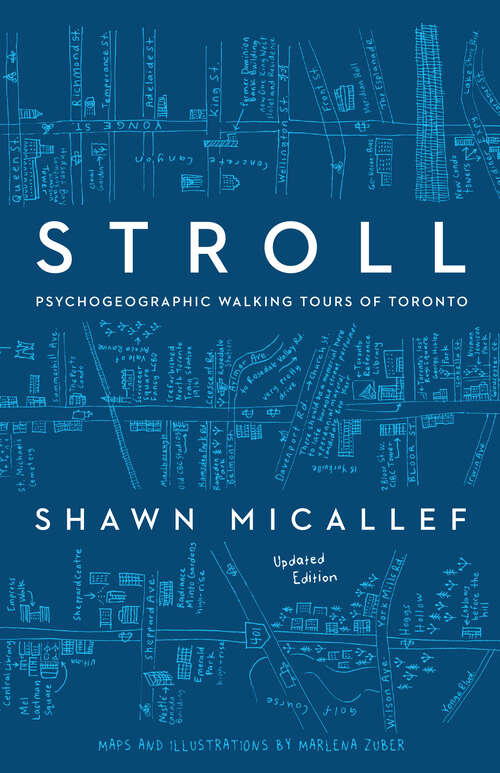Book cover of Stroll, updated edition: Psychogeographic Walking Tours Of Toronto
