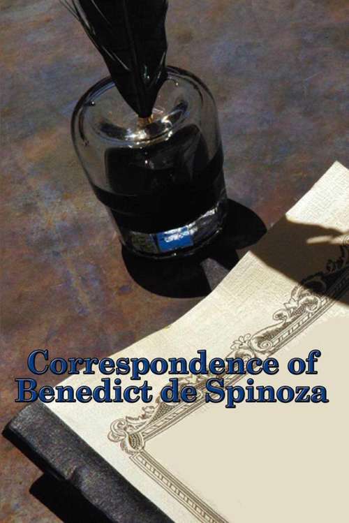 Book cover of Correspondence of Benedict de Spinoza
