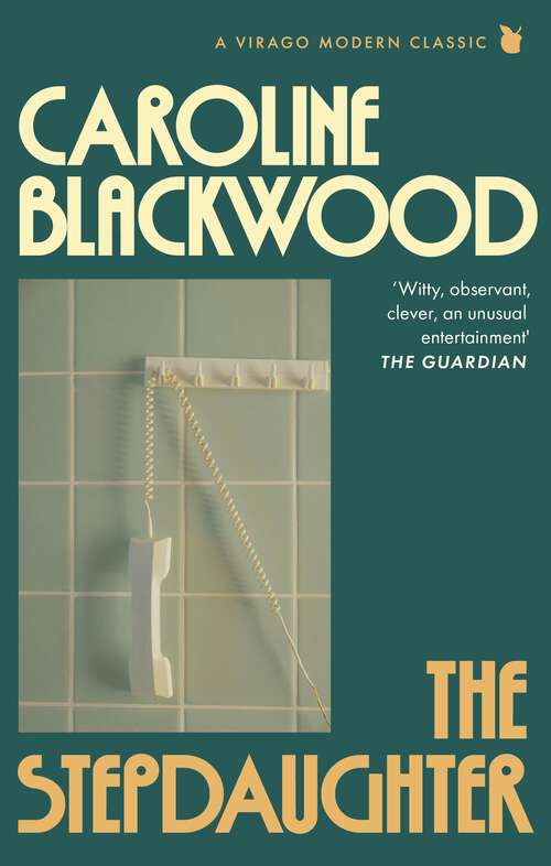 Book cover of The Stepdaughter (Virago Modern Classics #823)