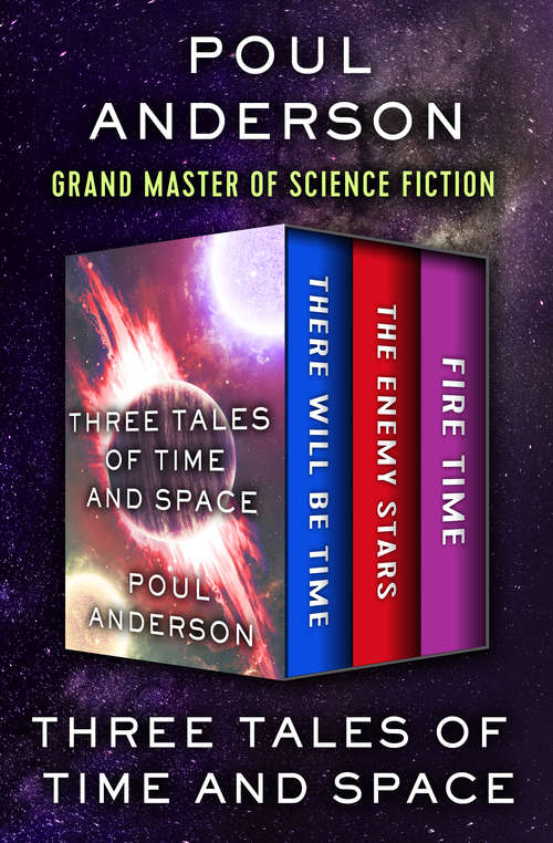 Book cover of Adventures in Space: There Will Be Time, The Enemy Stars, and Fire Time