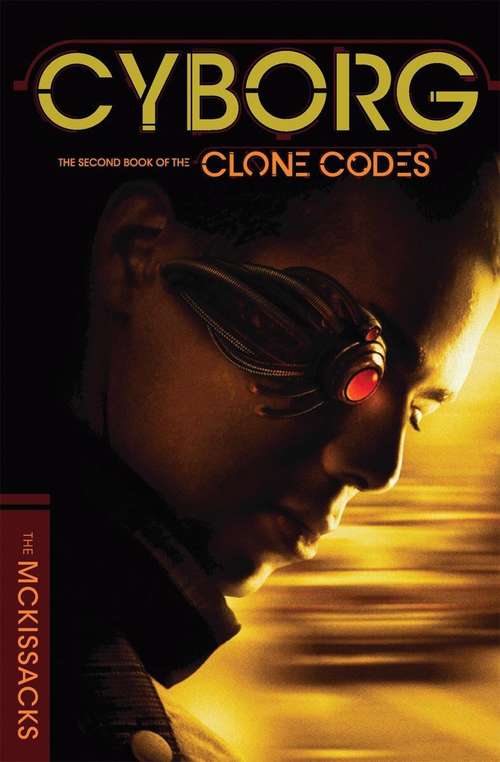 Cyborg (The Clone Codes #2)