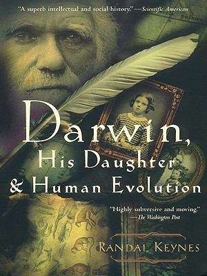 Book cover of Darwin, His Daughter, and Human Evolution