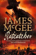 Ratcatcher: Ratcatcher, Resurrectionist, Rapscallion