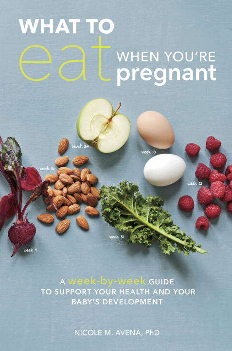 Book cover of What to Eat When You're Pregnant