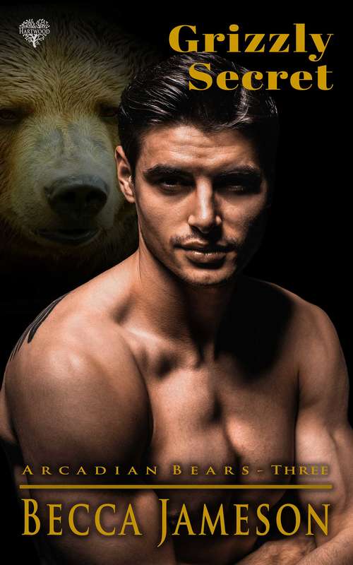 Book cover of Grizzly Secret (Arcadian Bears #3)