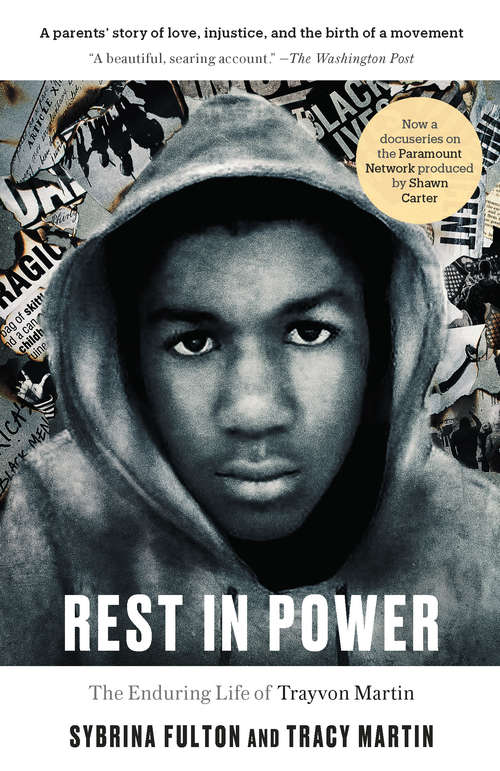 Book cover of Rest in Power: The Enduring Life of Trayvon Martin