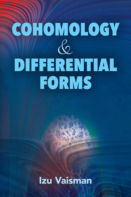 Book cover of Cohomology and Differential Forms