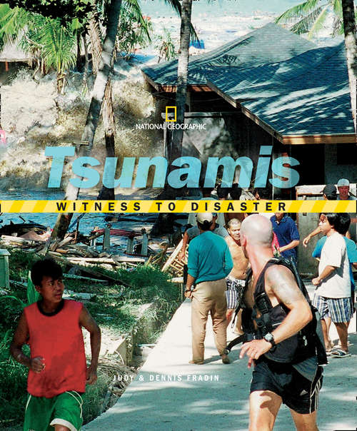Book cover of Tsunamis Witness to Disaster