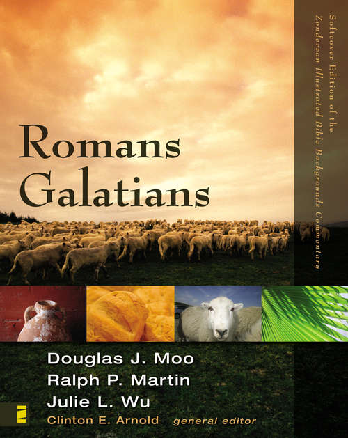 Romans, Galatians (Zondervan Illustrated Bible Backgrounds Commentary)