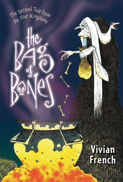 Book cover of The Bag of Bones (Tales from the Five Kingdoms #2)