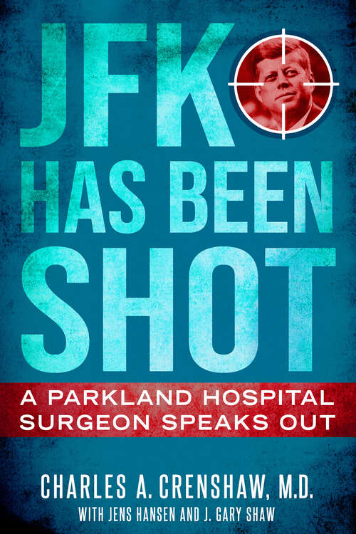 Book cover of JFK Has Been Shot