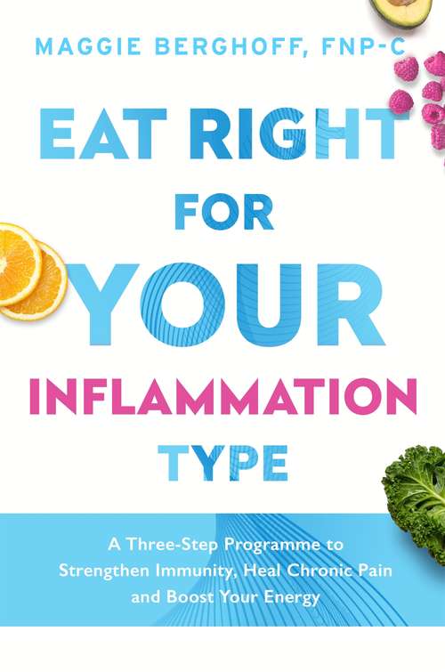Book cover of Eat Right For Your Inflammation Type