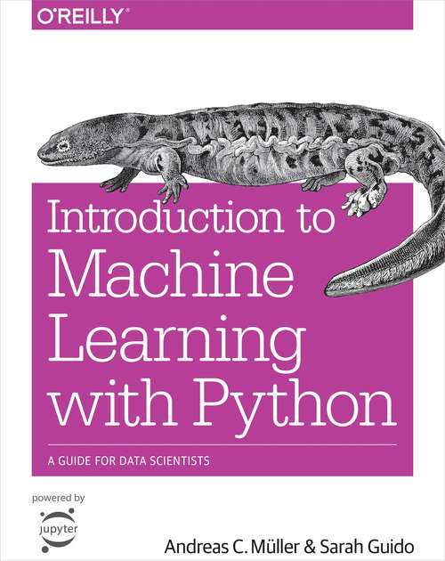 Book cover of Introduction to Machine Learning with Python: A Guide for Data Scientists