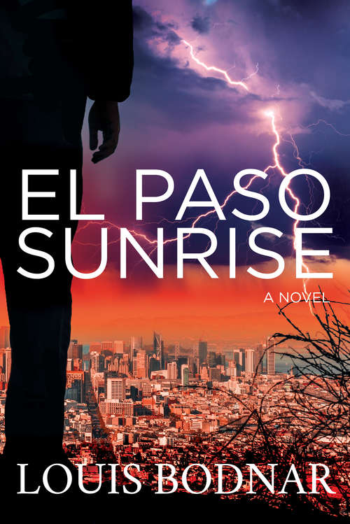 Book cover of El Paso Sunrise (The El Paso Novels)