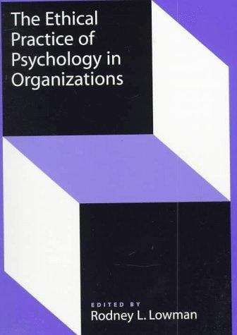 Book cover of The Ethical Practice of Psychology in Organizations