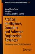 Artificial Intelligence, Computer and Software Engineering Advances: Proceedings of the CIT 2020 Volume 2 (Advances in Intelligent Systems and Computing #1327)