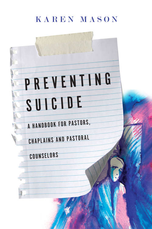 Book cover of Preventing Suicide: A Handbook for Pastors, Chaplains and Pastoral Counselors