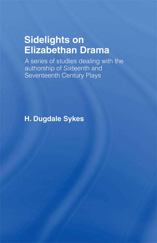Book cover of Sidelights on Elizabethan Drama